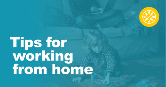 Tips For Working From Home